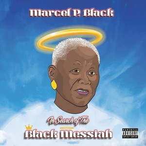 In Search of the Black Messiah (Explicit)