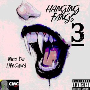 HANGING FANGS 3 (Explicit)