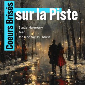 Coeurs Brisés sur la Piste (feat. Stella Harmony) (Special Version)