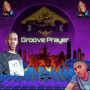 Groove Prayer