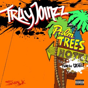 Palm Trees (Explicit)