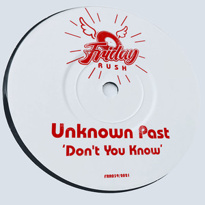 Don't You Know (Original Mix)