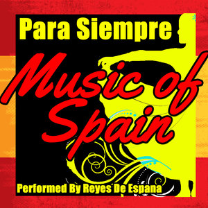 Para Siempre: Music of Spain