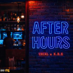 After Hours (feat. K.B.E) (Explicit)