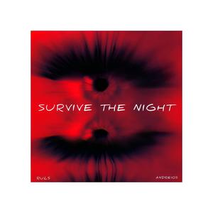 Survive The Night (feat. Ruls. & Richie Milestone.)