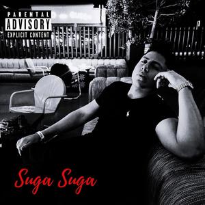 Suga Suga (Explicit)