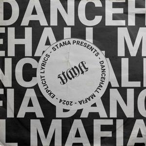 Dancehall Mafia (Explicit)