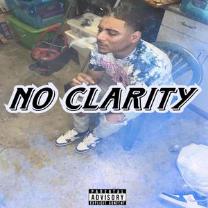 No Clarity (Explicit)