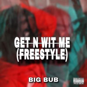 Get In With Me (Freestyle) (Explicit)