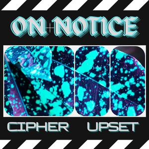 ON NOTICE (feat. Upset) (Explicit)