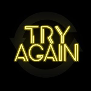 Try Again (Explicit)