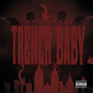 Trench Baby (Explicit)