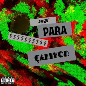 Para Çalıyor (Explicit)