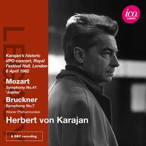 Mozart: Symphony No. 41 "Jupiter" - Bruckner: Symphony No. 7 (Royal Festival Hall, London, 6/04/1962)