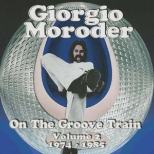 On The Groove Train Volume 2 1974 - 1985