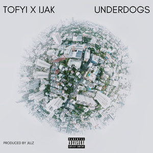 Underdogs (Explicit)