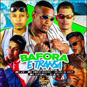 Bafora e Transa (Explicit)