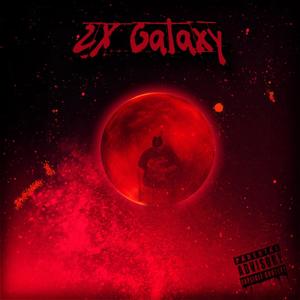 2X Galaxy (Explicit)