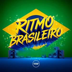 Ritmo Brasileiro (Explicit)