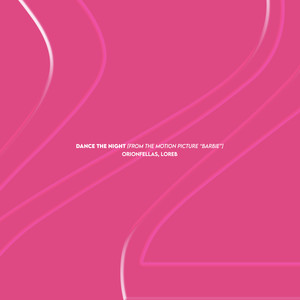 Dance The Night (From the Motion Picture 