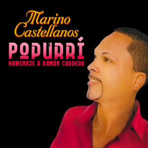 Popurri (Homenaje a Ramon Cordero)