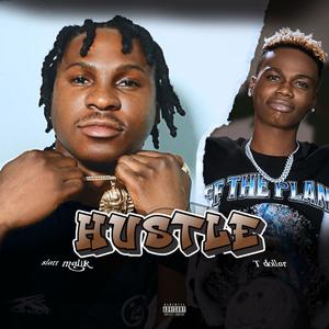 Hustle (feat. T DOLLAR)