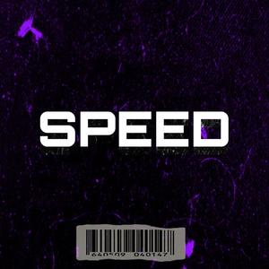 SPEED (feat. SAEN) [Explicit]