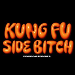 KUNG FU SIDE ***** (Explicit)