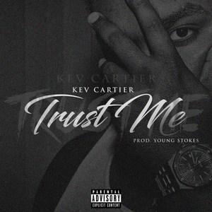 Trust Me (Explicit)