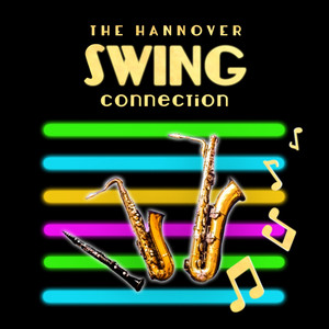 The Hannover Swing Connection Plays Greatest Hits