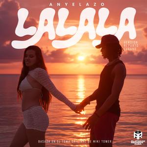 La La La (feat. Zapata El Fido) (Explicit)