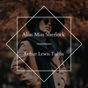 Alias Miss Sherlock