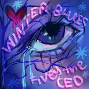 Winter Blues (Explicit)