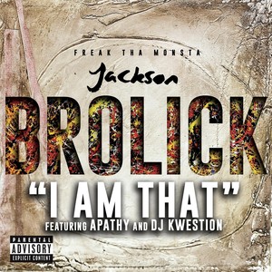 I Am That(feat. Apathy & DJ Kwestion) (Explicit)