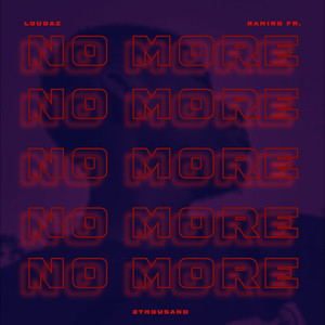 NO MORE (Explicit)