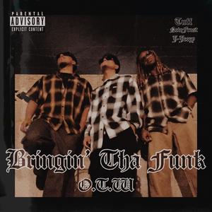 Bringin' Tha Funk (feat. NewFrost & J-Jeezy) (Explicit)