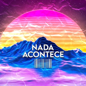 Nada Acontece