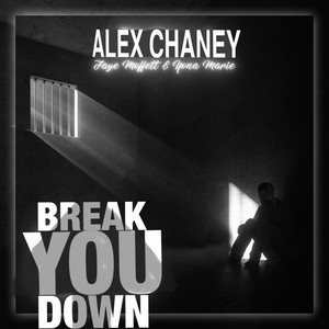 Break You Down