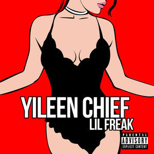 Lil Freak (Explicit)