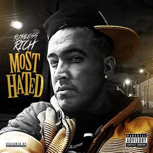 Most Hated (Explicit)