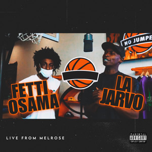 Live from Melrose (Freestyle) (Explicit)