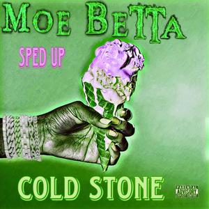 Cold Stone (sped up) (Explicit)