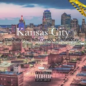 Kansas City (feat. Baby Tee 465 & MirMafiaXay) [Explicit]