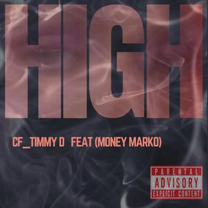 HIGH (feat. Money Marco) [Explicit]