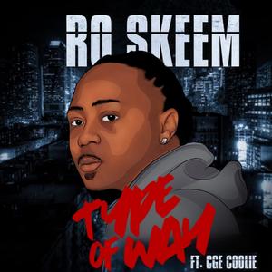Type of way (feat. CGE Coolie) (Explicit)
