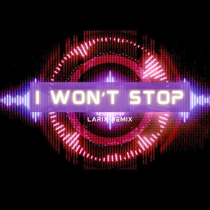 I won't stop ( NICKYELO remix )