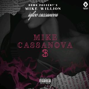 Mike Cassanova 3 (Explicit)