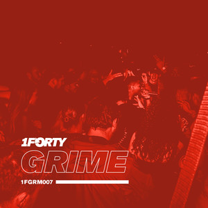 1FGRM007 (Grime) [Explicit]