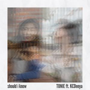 should i know (feat. Kcdeeya) [Explicit]