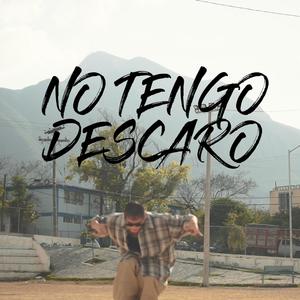No Tengo Descaro (feat. kiroz & Chikis Ra ) (feat. kiroz & Chikis Ra) (Explicit)
